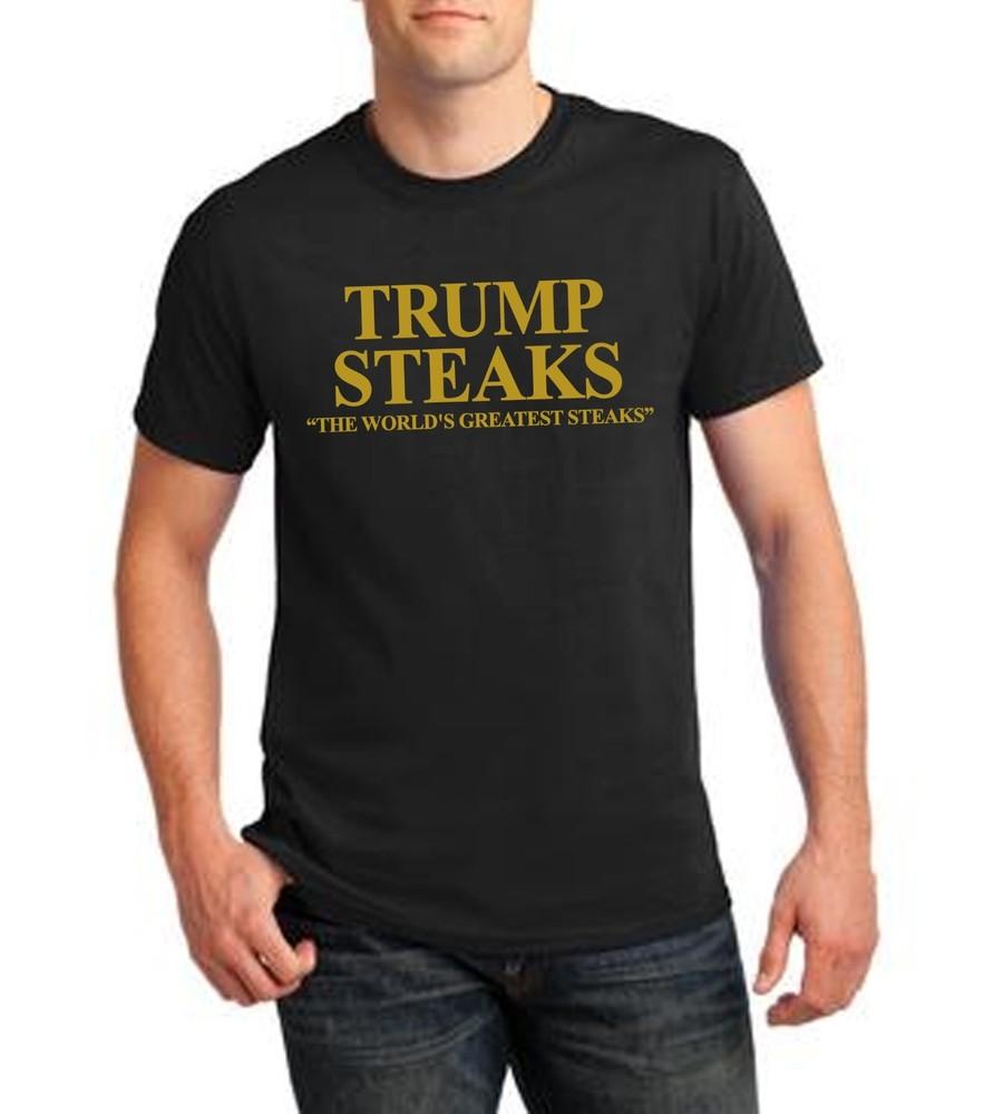 Trump Steaks T-Shirt President Political Election Funny Humor Unisex T-Shirt S