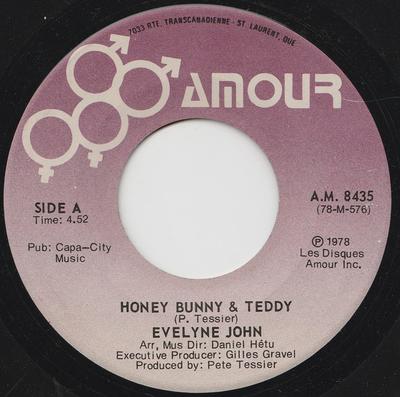 7inch Record EVELYNE JOHN - Honey Bunny & Teddy AM8435 Amour Records 1978 Canada Soul/Funk Used
