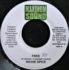 7inch Record RICHIE SPICE  Free None Maximum Sound 2005 Jamaica Reggae Ska  Dub Used