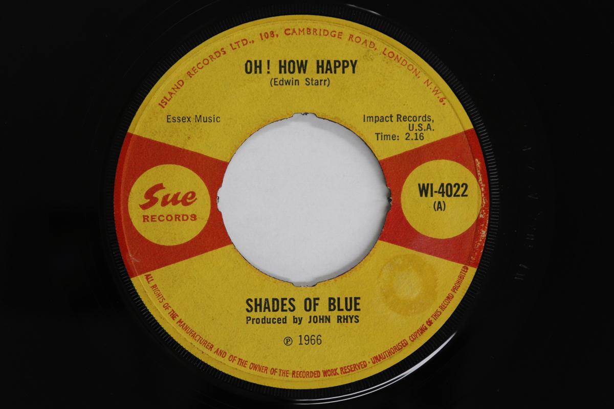 

7-дюймовая пластинка ОТТЕНКИ СИНИХ (3) - Ой! How Happy WI4022 Sue Records 1966 UK Соул/Фанк Б/У