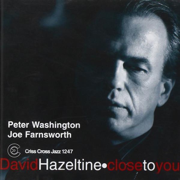 CD DAVID HAZELTINE  Close To You Criss1247 criss 2003 Japan Jazz Used