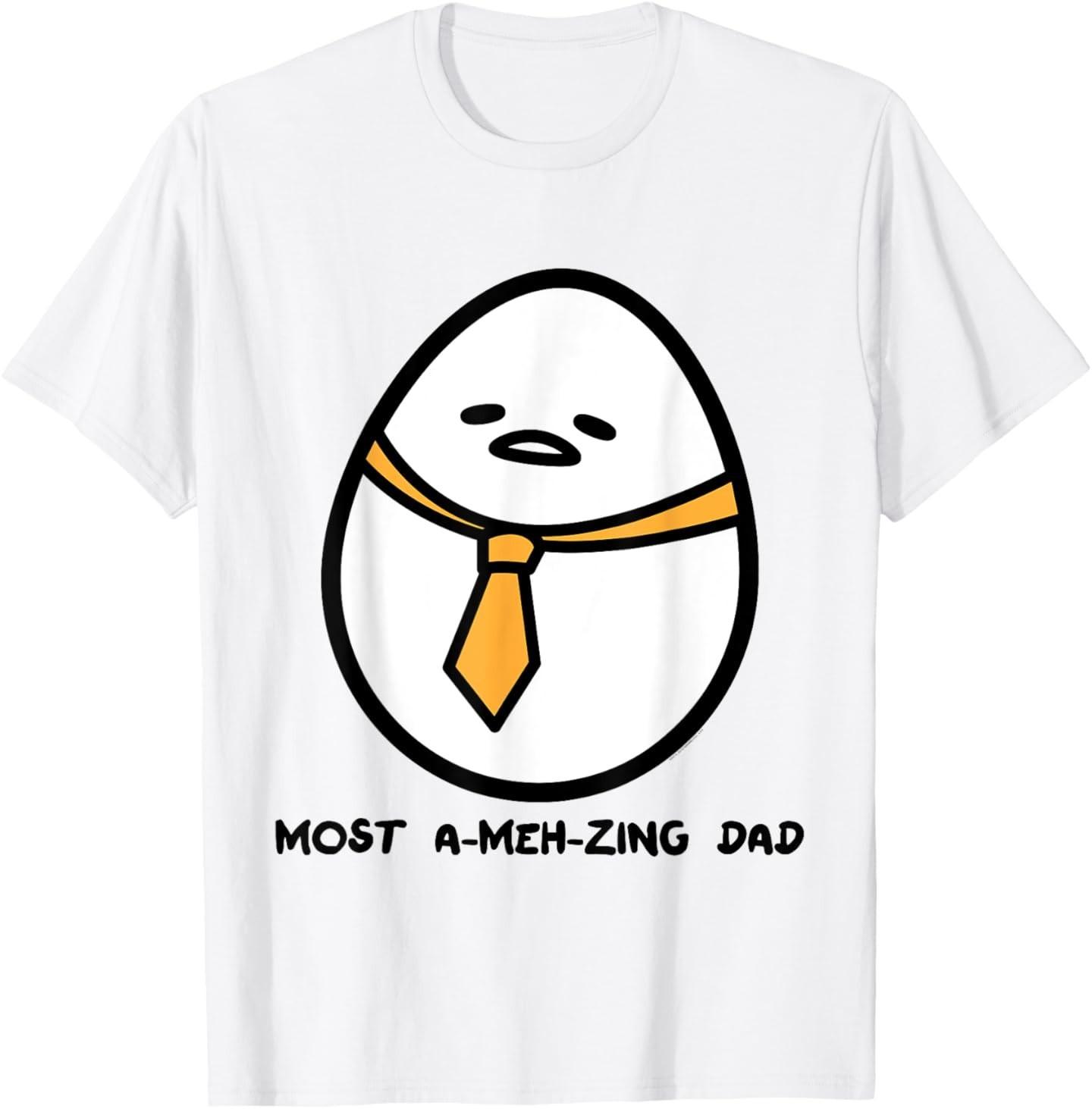 Gudetama the Lazy Egg Amazing Meh Dad Best Dad Father s Day T-Shirt 4XL