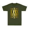 Thats What I Do I Fix Stuff And I Know Things Car Mechanic Tools Design Tshirt