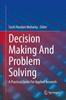 The Decision Making And Problem Solving : A Practical Guide For Applied Research Book