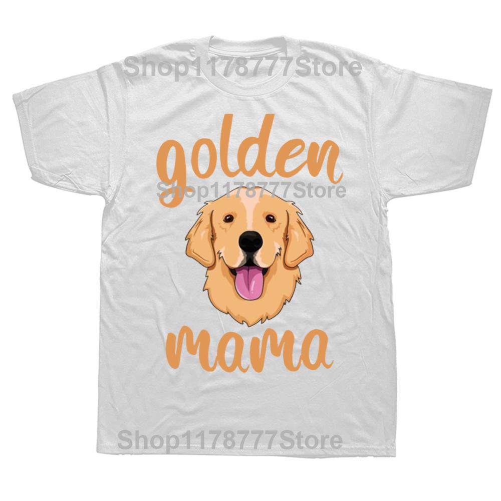 Funny Golden Retriever Mom T Shirts Graphic Cotton Streetwear Short Sleeve Dog Dad Owner Pet Birthday Gifts Tshirt Men