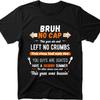 Plus Size Summer Teenagers Tshirt Bruh No Cap Left No Crumbs Skibidi Summer Short Sleeve Rock ONeck Top Tees Male Teeshirt