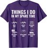 Things I Do In My Spare Time Funny Car Guy Car Gift Unisex T-Shirt