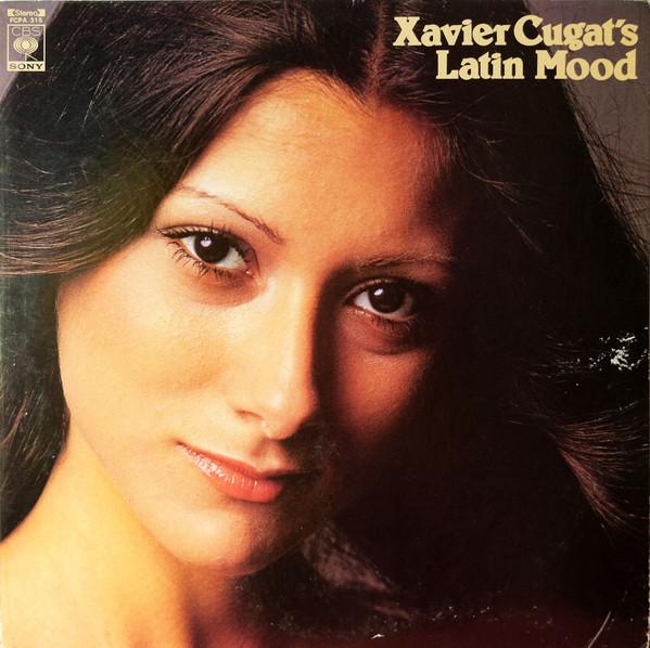 LP Record XAVIER CUGAT Xavier Cugats Latin Mood FCPA315 CBSSONY Japan Latin Used