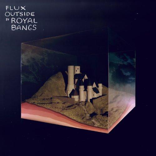 

CD ROYAL BANGS - Flux Outside GLS011602 Glassnote 2011 Япония Рок Б/У