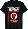 Apoio Emocional-Fantasia de Halloween Humana Não Me Acaricie Camiseta