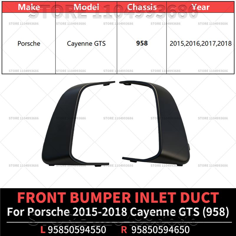 For Porsche 2015 2016 2017 2018 Cayenne GTS Turbo (958) Front Bumper Inlet Duct Left And Right OEM 95850594550 95850594650