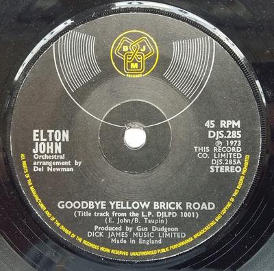 7inch Record ELTON JOHN  Goodbye Yellow Brick Road DJS285 DJM 1973 UK Rock Used