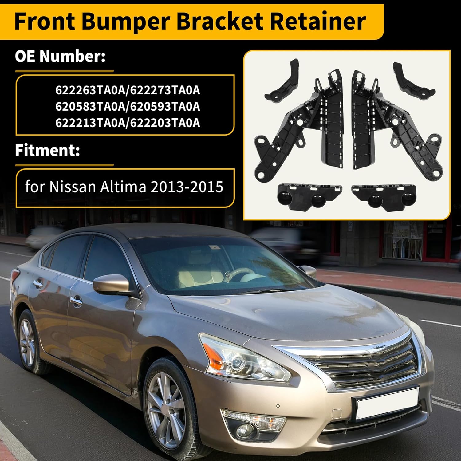 

Front Bumper Bracket Retainer for Nissan Altima 2013-2015 No.620583TA0A/620593TA0A/622263TA0A/622273TA0A/622213TA0A/622203TA0A Left Driver Right