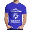 Man S O Neck Dental Technician Solve Problems Short Sleeve Popular Unisex 100 Cotton Top Tshirt