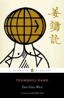 East Goes West by Younghill Kang Paperback Book 9780143134305