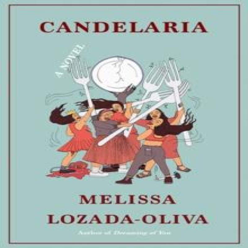 Candelaria by Melissa LozadaOliva Hardback Book 9781662601804