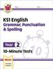 The KS1 Year 2 English 10-Minute Tests: Grammar, Punctuation & Spelling Book
