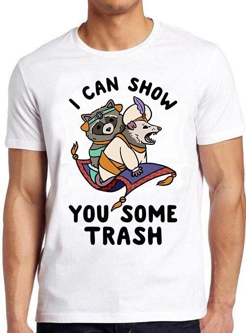 I Can Show You Some Trash Raccoon Possum Lover Meme Funny Gift T Shirt M917 S