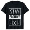 S5XL Best Funny Math Teacher Joke Fun Stay Positive TShirt Unisex Shirts For Men Fashion Clothing Streetwear Graphic T Shirts