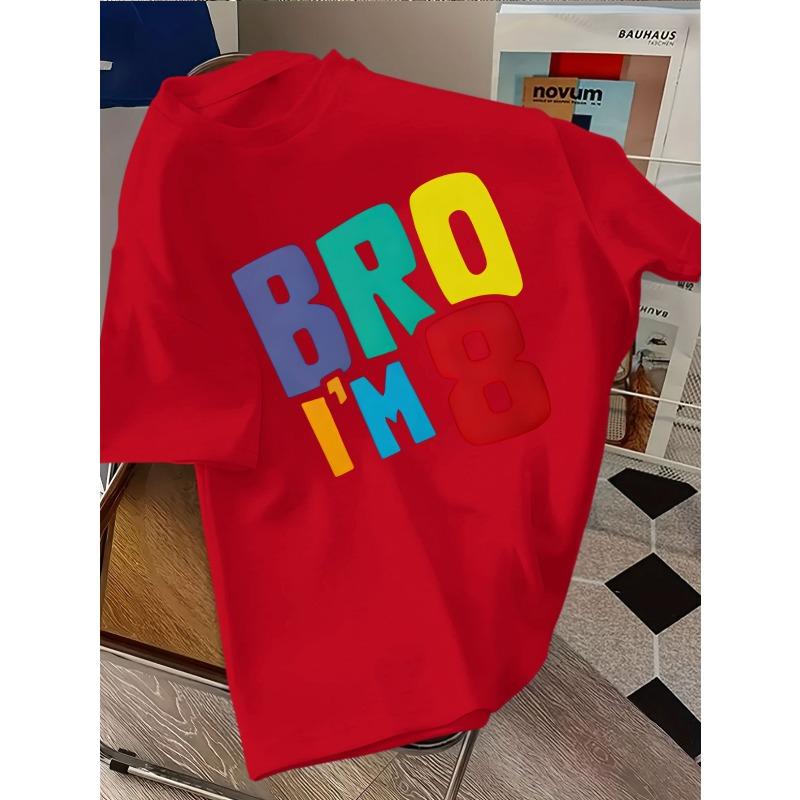 Children Crew Neck Short Sleeve T-Shirt with BRO I'M 8 Letter Print