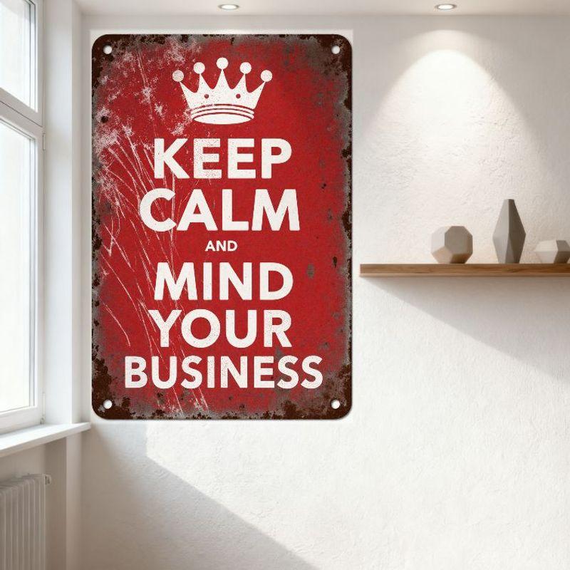 Vintage Keep Calm and Mind Your Business Metallblechschild mit Krone, verwitterter rostiger Rand Heimdeko für Bar Café Man Cave Wand