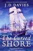 The Cursed Shore by J. D. Davies Paperback Book 9781804366059