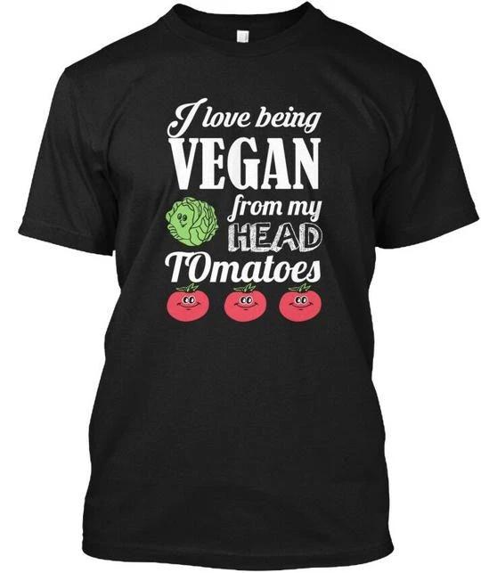 Love Being Vegan I From My Head Tomatoes T-Shirt Made in the USA Size S to 5XL L