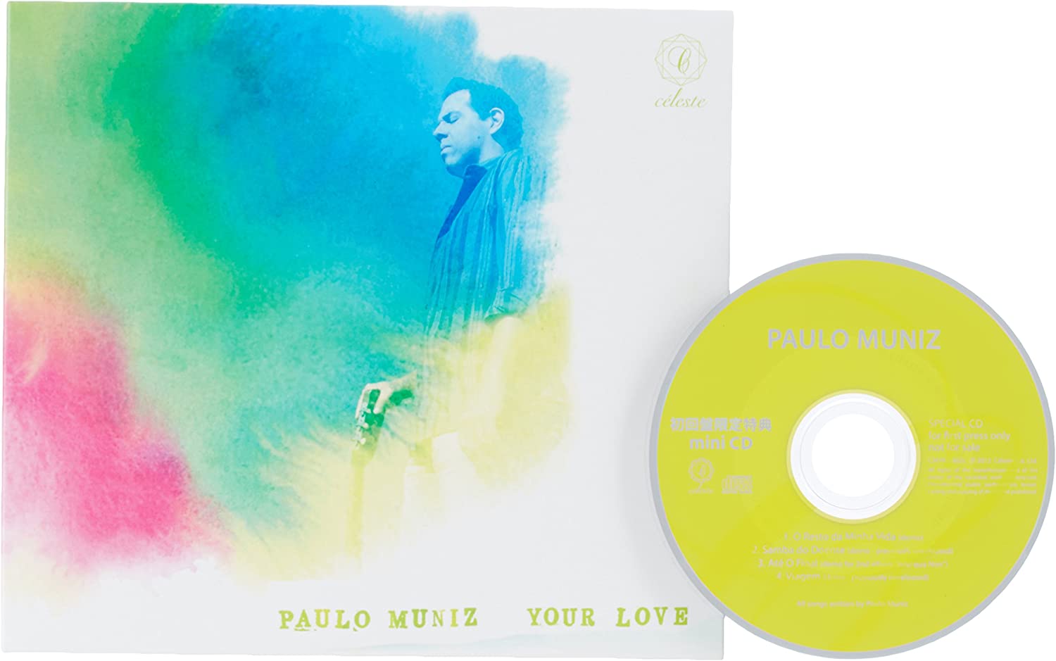 

CD PAULO MUNITZ - Your Love CMYK6302 Céleste Japan Music Others Used