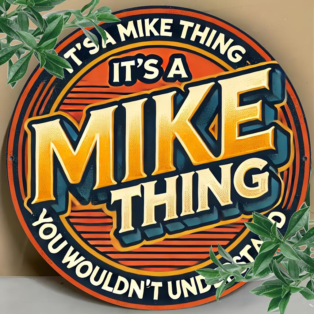 Vintage "It's a Mike Thing" 8x8 Inch Aluminum Sign