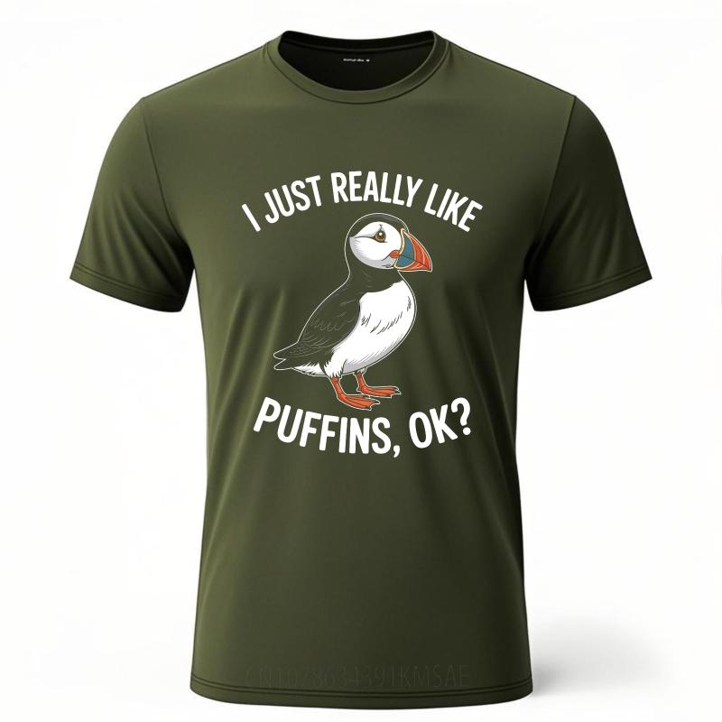 T Shirt Men Casual Round Neck Tee Vintage Summer Unisex tshirt I Just Really Like Puffins Ok Short Sleeve Rock O Neck Top Tees
