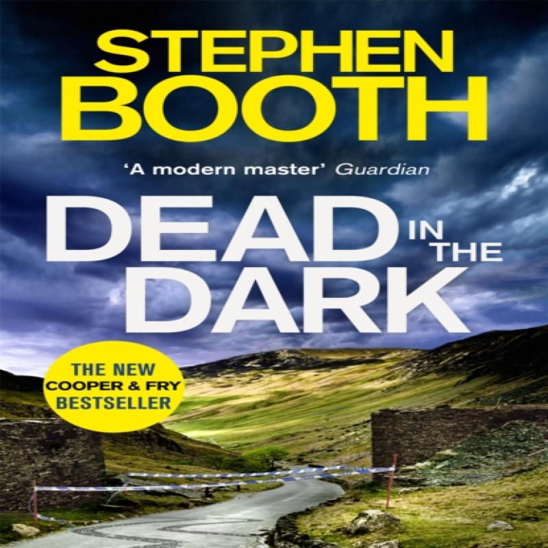 Dead In the Dark by Stephen Booth Paperback Book 9780751567571