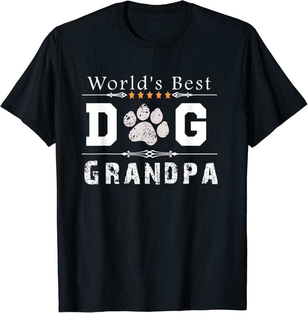 

World_s Best Dog Grandpa Gift Unisex T-Shirt 4XL