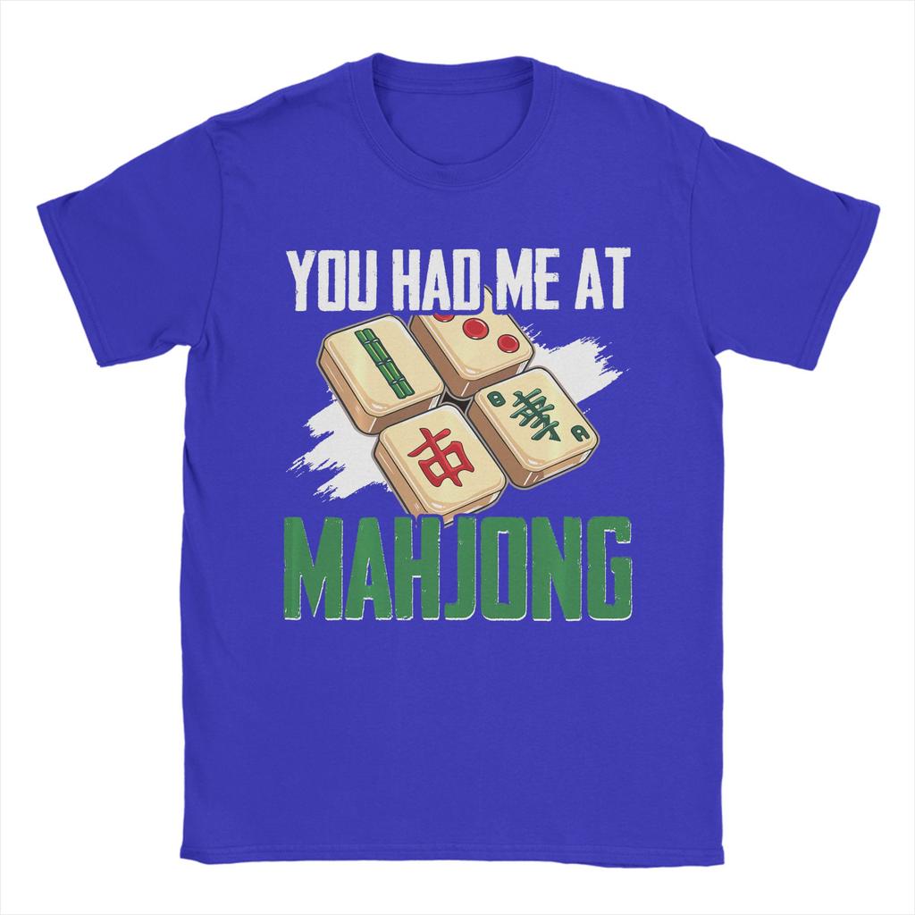 You Had Me At Mahjong Tile Game Player Mah Jong T Shirt For Unisexs Summer T-Shirts O-Neck Fashion Tees Plus Size Cheap Clothing