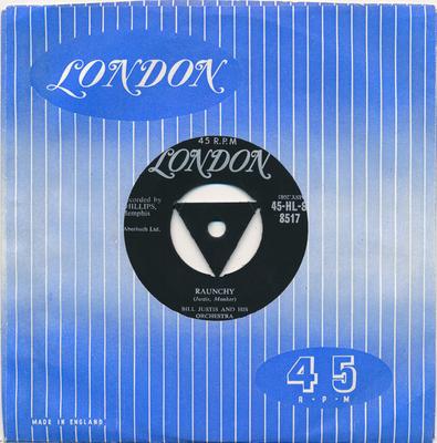 7inch Record BILL JUSTIS ORCHESTRA - Raunchy 45HLS8517 London Records 1957 UK Rock Used