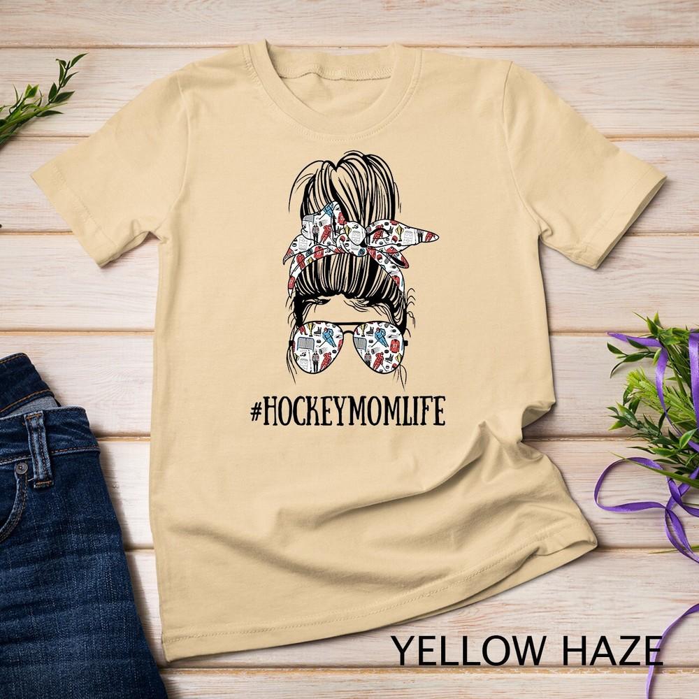 

Womens Messy Bun Life of Hockey Mom Mother s Day Funny Puck Unisex T-shirt 4XL