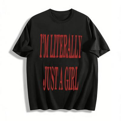 Funny Slogan Print T Shirt I'M LITERALLY JUST A GIRL Casual Vintage Style Short Sleeve Top For Women Pure Cotton T-shirt
