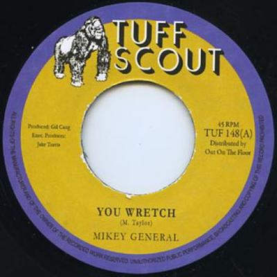 7-Zoll-Schallplatte MIKEY GENERAL - You Wretch / Wreak Havoc Dubwise TUF148 Tuff Scout 2014 UK Reggae, Ska & Dub