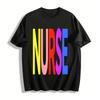 Colorful NURSE Letter Print Casual Tshirt Unisex Daily Top Pure Cotton T-shirt