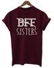 BFF Schwestern Lustiger Slogan Unisex Damen T-Shirt Herren Damen Tees Top Mode Freunde Mode