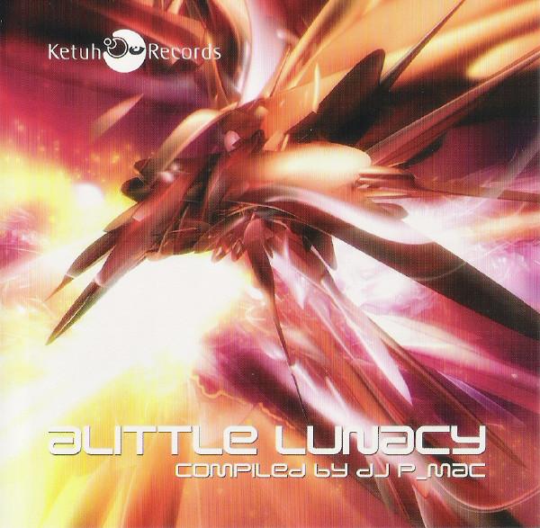 

CD РАЗНЫЕ - Немного Безумия KTHCD007 Ketuh Records 2005 Япония Танцевальная и Электронная Музыка Б/У