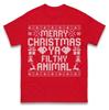 Merry Christmas Ya Filthy Animal Christmas T Shirt Fun Festive Ugly Xmas Tee
