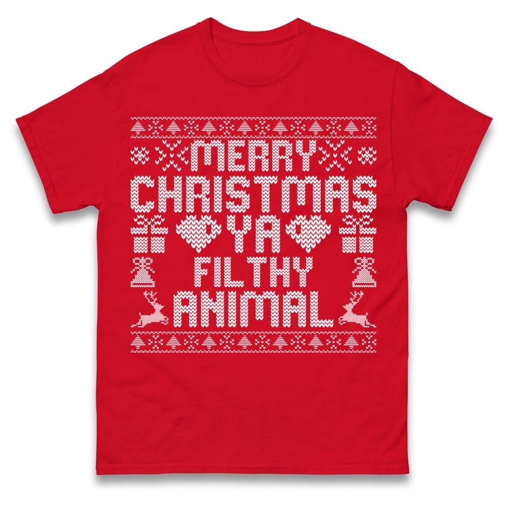Merry Christmas Ya Filthy Animal Christmas T Shirt Fun Festive Ugly Xmas Tee S
