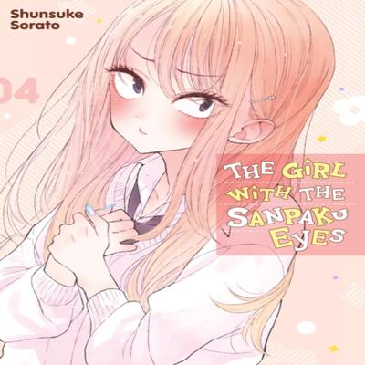 The Girl with the Sanpaku Eyes Volume 4 by Shunsuke Sorato Paperback Book 9781634428194