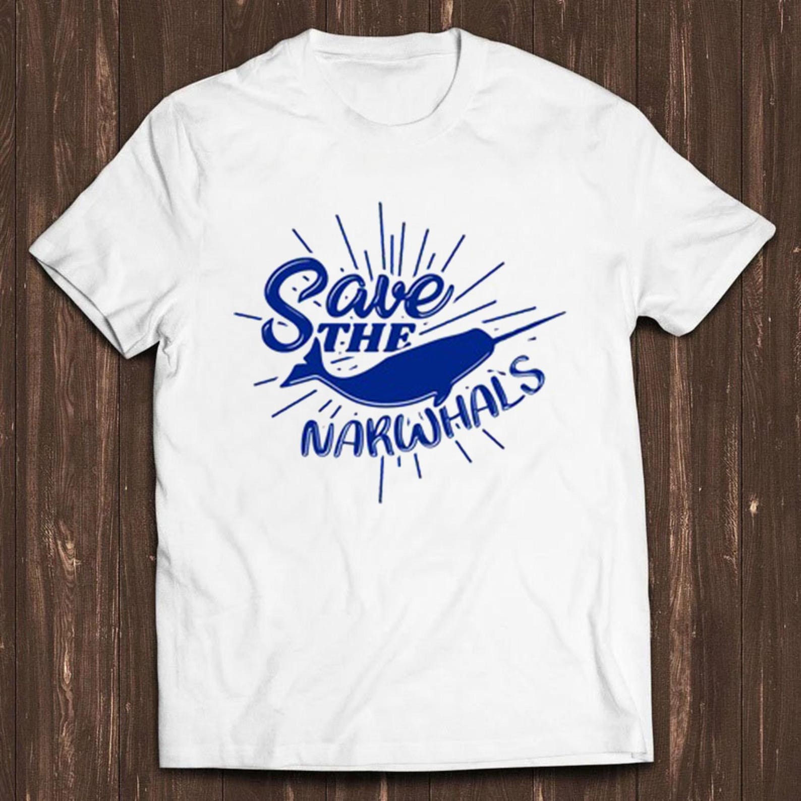 Save The Narwhals T Shirt Funny Animal Cute Narwhal Saying Tee C52 M