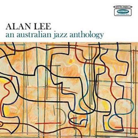 

LP Record ALAN LEE - An Australian Jazz Anthology JMANLP078 Jazzman 2015 UK Jazz