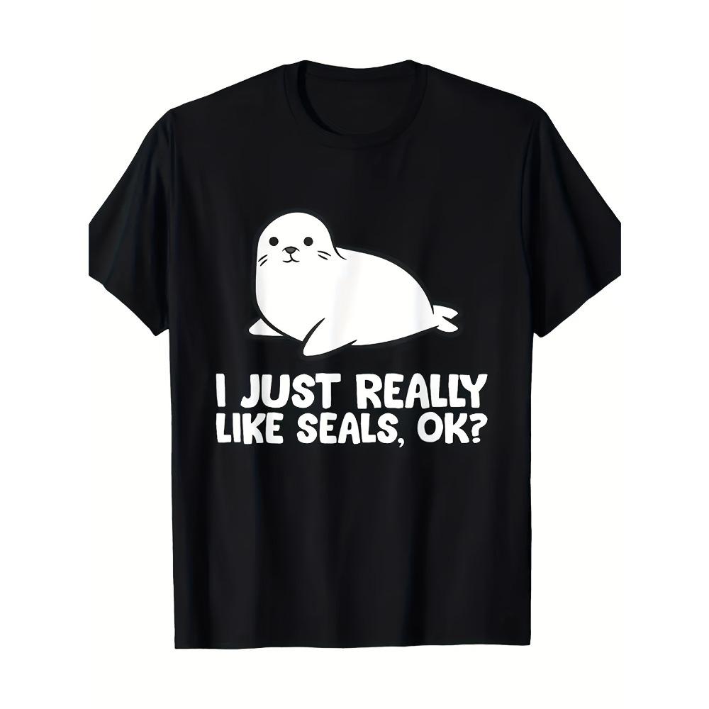 

Men s I really like seals okay Graphic T-Shirt Casual Black Cotton Crew Neck T-Shirt with Cute Seal Print S