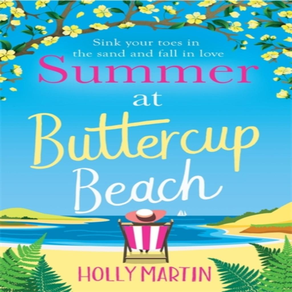Summer at Buttercup Beach by Holly Martin Paperback Book 9780751573787