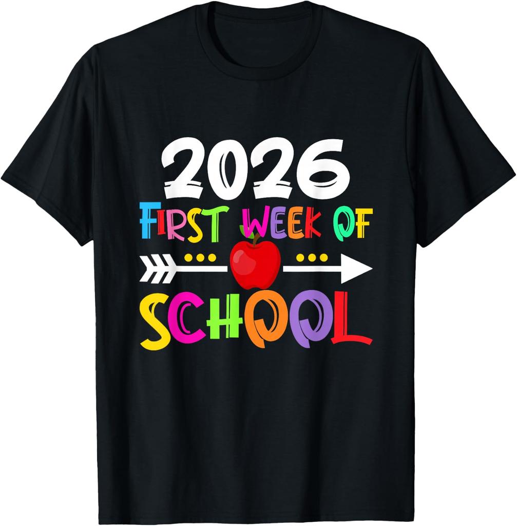 First Week of School Back to School 2026 Teachers Students T-Shirt