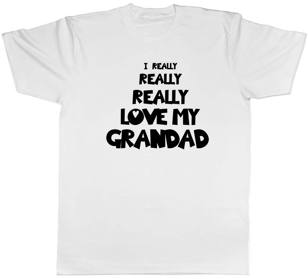 I Really Really Love My Grandad Unisexs Unisex TShirt Tee