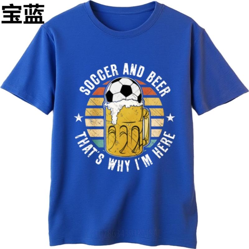 Tshirts for Men Printed Man Round Neck T Shirt Cotton Soccer And Beer Thats Why Im Here Hiphop Unisex Tshirt Trendy Tshirt